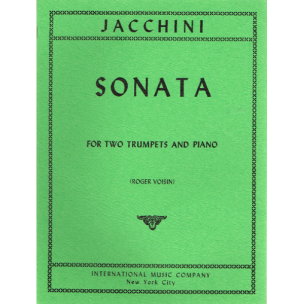 Jacchini's  Sonata for Two Trumpets and Piano, published by International Musi..