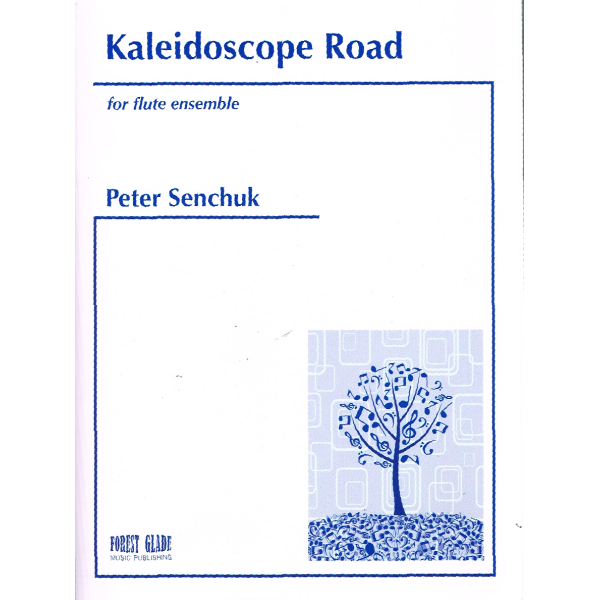 Kaleidoscope Road for Flute Ensemble by Peter Senchuk (494-03272)