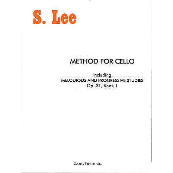 Method for Cello Including Melodious and Progressive Studies Op. 31, Book 1