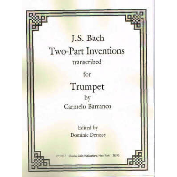 J.S. Bach Two-Part Inventions Transcribed for Trumpet by Carmelo Barranco (CC1..