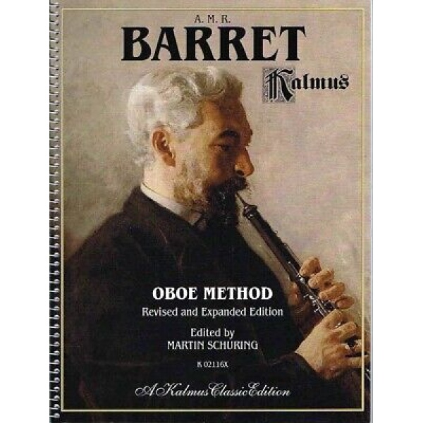 A.M.R Barret Oboe Method Edited By Martin Schuring, Kalmus Edition (K02116X)