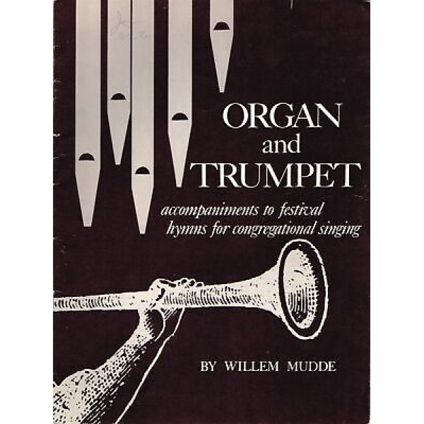 Pre Owned - Organ and Trumpet accompaniments to festival hymns for congregatio..