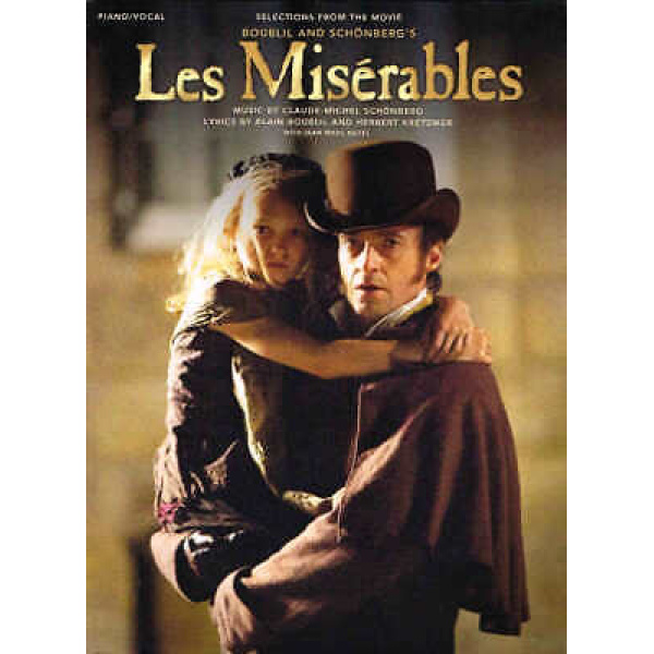 Boublil and Schönberg's Les Misérables: Selections from the Movie for Piano-Vo..