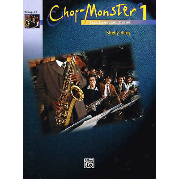 Chop-Monster 1 - Trumpet 4 Jazz Language Tutor (251019)