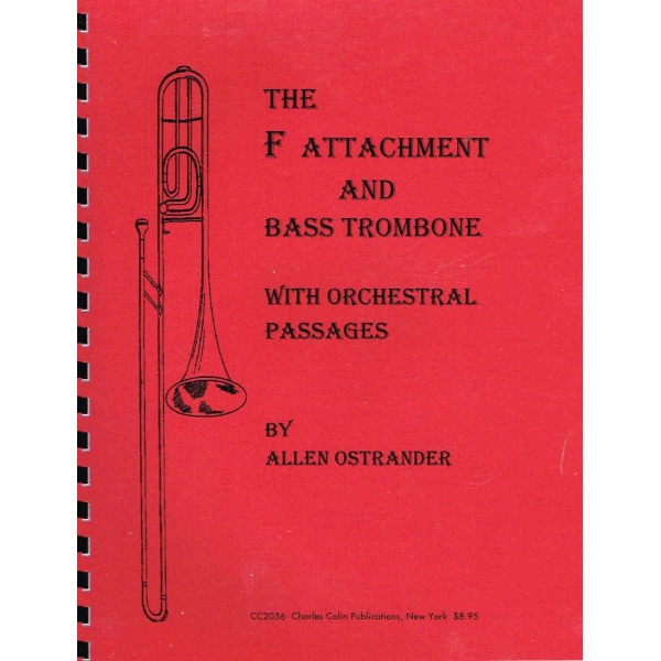The F-attachment and bass trombone Ostrander, Allen