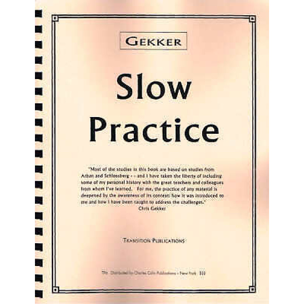 Gekker Slow Practice By Chris Gekker (TP6)