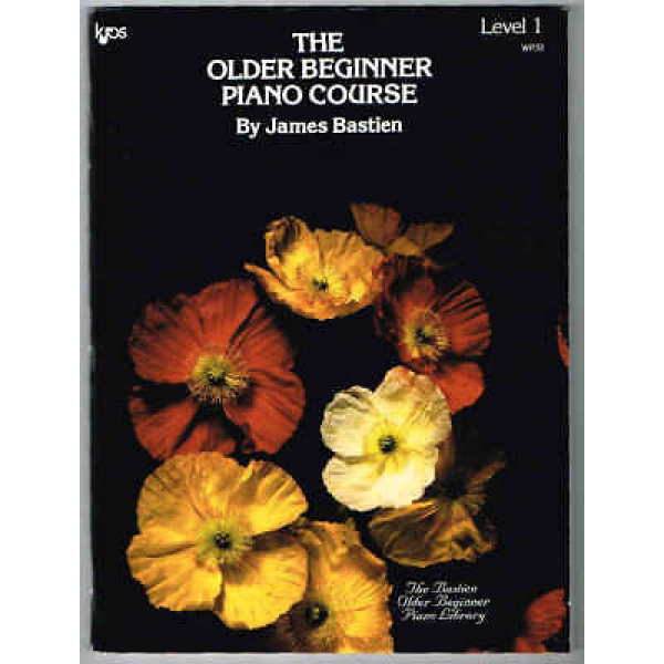 The Older Beginner Piano Course by James Bastien Level 1 (WP32)