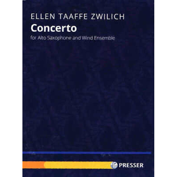 Concerto by Ellen Taaffe Zwilich for Alto Saxophone and Wind Ensemble (145-400..