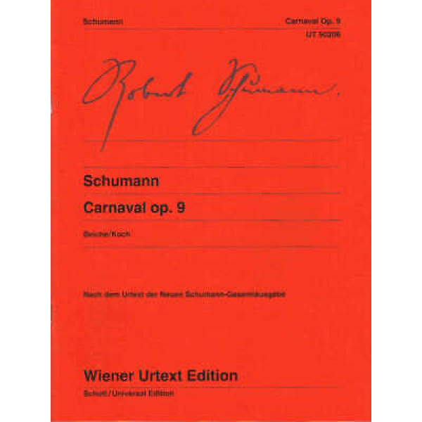 Carnaval: Edited from the sources by Michael Beiche. op. 9. piano.