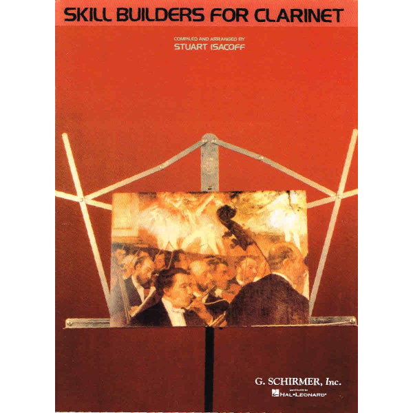 Skill Builders for Clarinet Complied and Arranged by Stuart Isacoff (HL50334430)