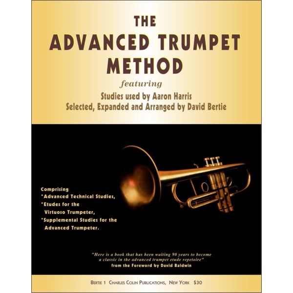 The Advanced Trumpet Method by Aaron Harris (BERTIE1)