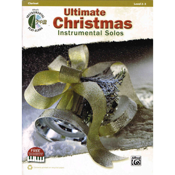 Ultimate Christmas Instrumental Solos - Clarinet - Level 2-3 - Includes Free CD Piano Accompaniment (41497)