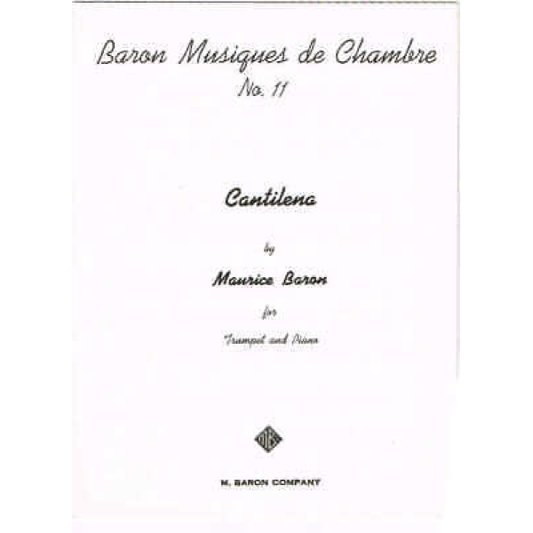 Baron Musiques De Chambre No 11. Cantilena for Trumpet and Piano