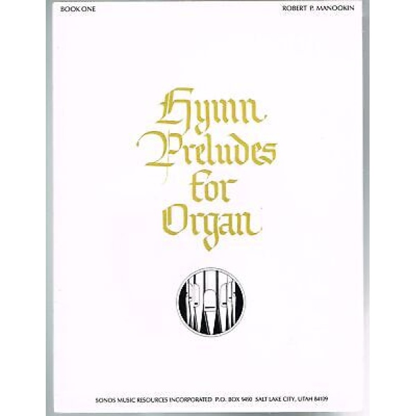 Pre Owned - Hymn Preludes for Organ - Book One by Robert P. Manookin