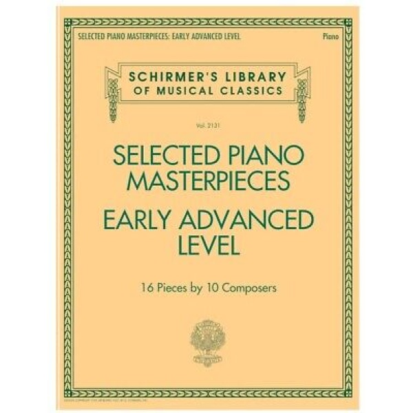 Selected Piano Masterpieces Early Advanced -16 Pieces by 10 Composers (HL50600..