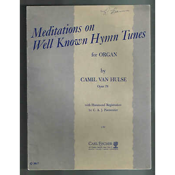Pre-Owned Meditations on Well Known Hymn Tunes for Organ by Camil Van Hulse