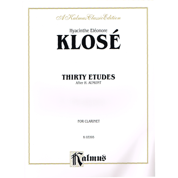 Hyachinthe Eleonore Klose Thirty Etudes After H. Aumont For Clarinet (K03395)