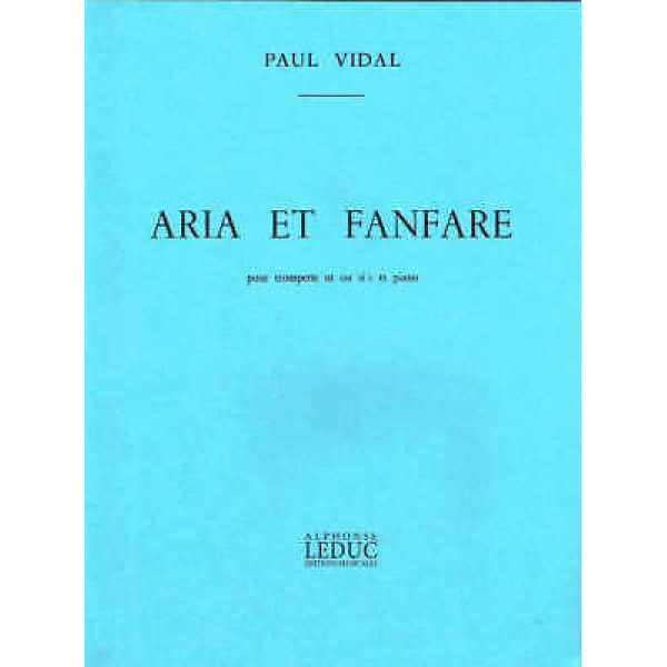 Paul Vidal - Aria Et Fanfare - Pour Trompette Ut Ou Si b Et Piano (HL48182226)