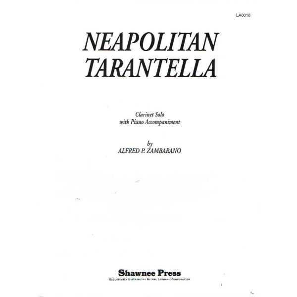 Neapolitan Tarantella by Alfred P. Zambarano for Clarinet (LA0016)
