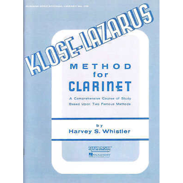 Klose- Lazarous Method for Clarinet by Harvey S. Whistler (HL04470740)