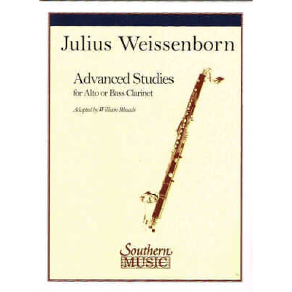 Julius Weissenborn - Advanced Studies for Alto or Bass Clarinet Adapted by Wil..