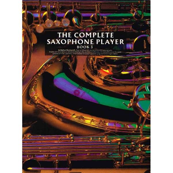 The Complete Saxophone Player – Book 3 (HL14007393)