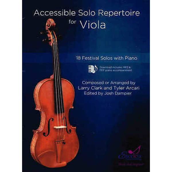 Accessible Solo Repertoire for Viola 18 Festival Solos with Piano