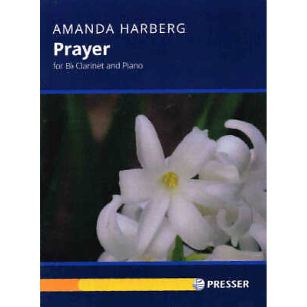 Prayer - Amanda Harberg for Bb Clarinet and Piano (114-42449)