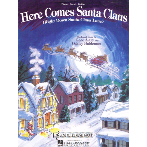 Pre-Owned Here Comes Santa Claus (Right Down Santa Claus Lane) for Piano/Vocal..