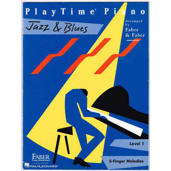 Playtine Piano - Jazz & Blues Arranged by Faber & Faber - Level 1 - 5-Finger M..