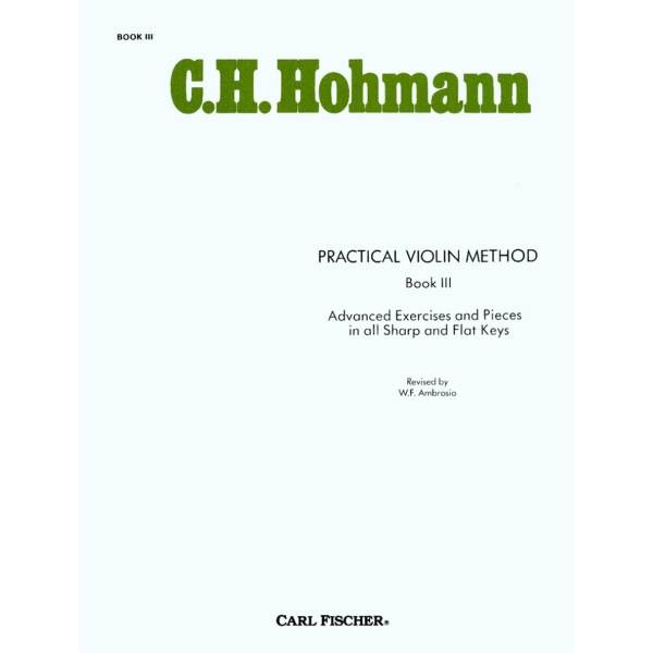 Practical Violin Method, Book III Violin C.H. Hohmann