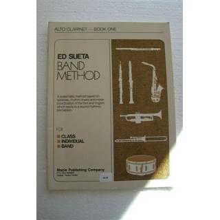 Alto Clarinet Book One - Ed Sueta Band Method for Class, Individual, and Band [Paperback] Ed Sueta