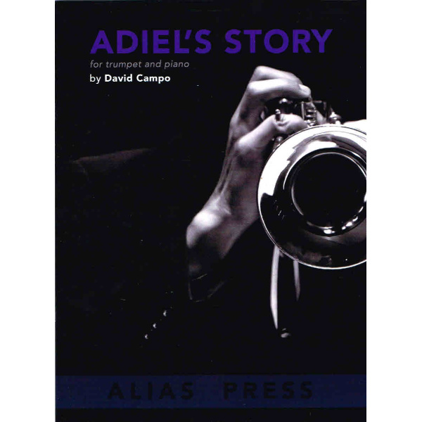 Adiel's Story for Trumpet & Piano by David Campo (494-03268)