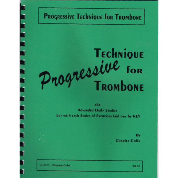 Progressive Technique For Trombone By Charles Colin (CC2015)