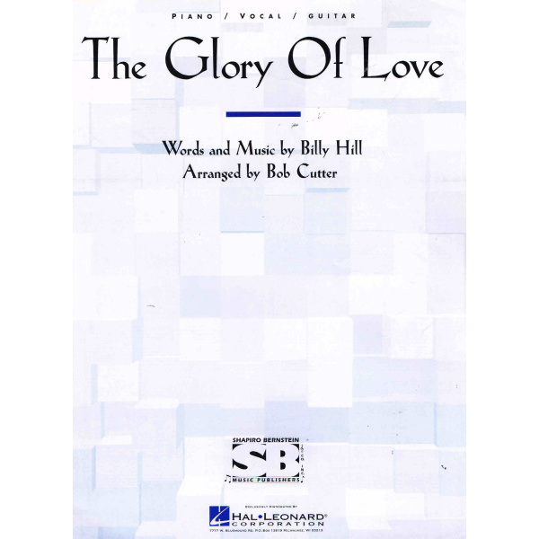 The Glory of Love by Billy Hill Arr. by Bob Cutter - P/V/G (HL02107360)
