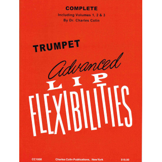 Trumpet Advanced Lip Flexibilities Complete Including Volumes 1 2&3 By Dr Charles Colin (CC1008)