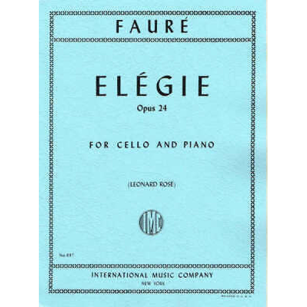 Faure Elegie Opus 24 for Cello & Piano (Leonard Rose)