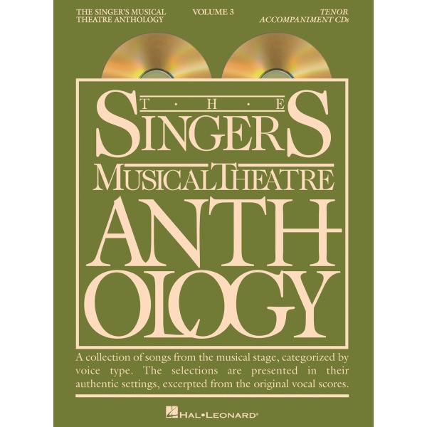 The Singer's Musical Theatre Anthology - Volume 3: Tenor Accompaniment CDs (Vocal Collection) [Paperback] Hal Leonard Publishing Corporation