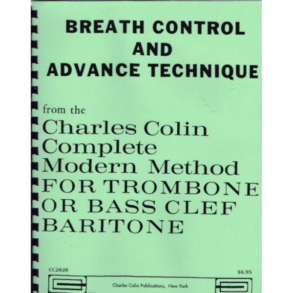 Breath Control And Advance Technique For Trombone Or Bass Clef Baritone (CC2020)