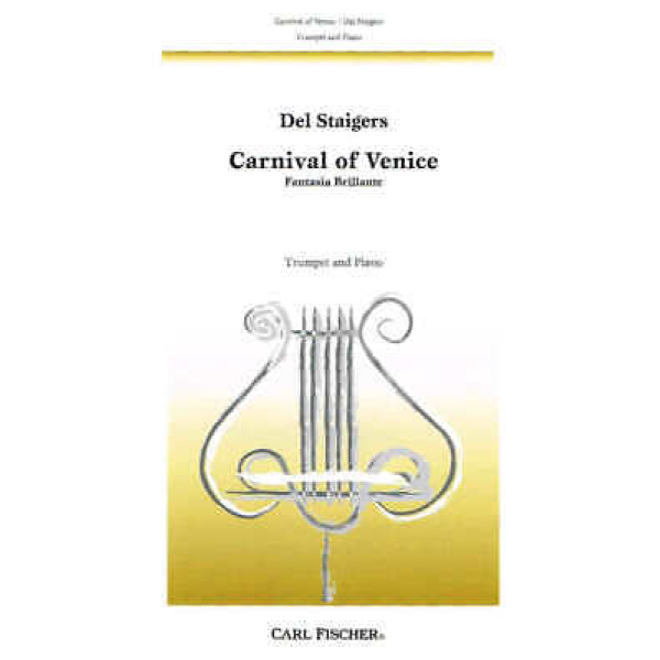 Carnival of Venice Fantaia Brillante for Trumpet & Piano by Del Staigers