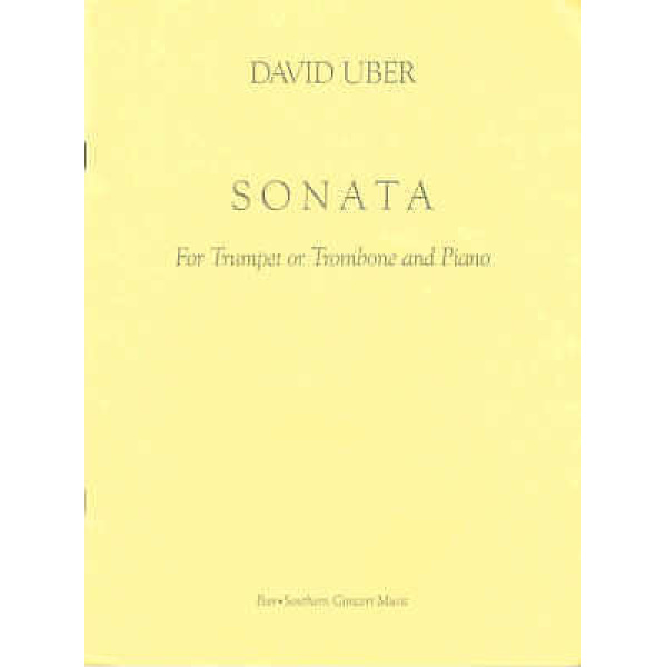 Sonata for Trumpet or Trombone and Piano by David Uber (00228160)