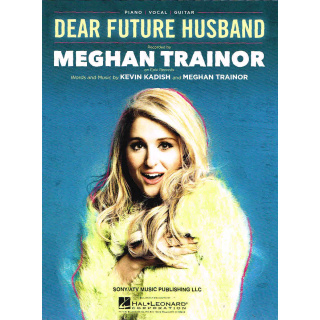 Dear Future Husband - Meghan Trainor - Piano | Vocal | Guitar (HL00148684)