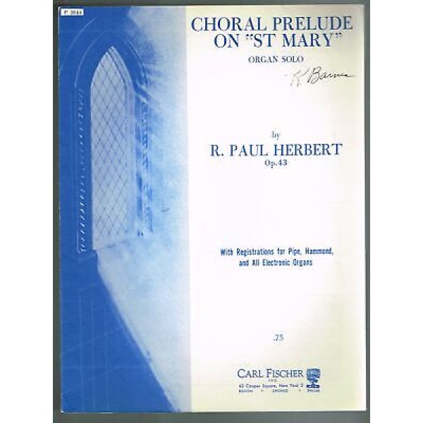 Pre-Owned Choral Prelude on St Mary - Organ Solo by R. Paul Herbert Op. 43