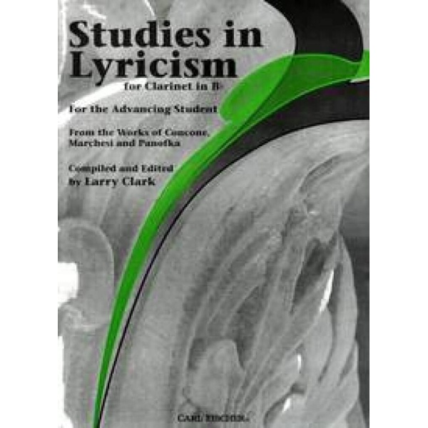 E. PANOFKA & MATHILDE MARCHESI - STUDIES IN LYRICISM FOR CLARINETTE IN SI B - BY LARRY CLARK [Sheet music] Various