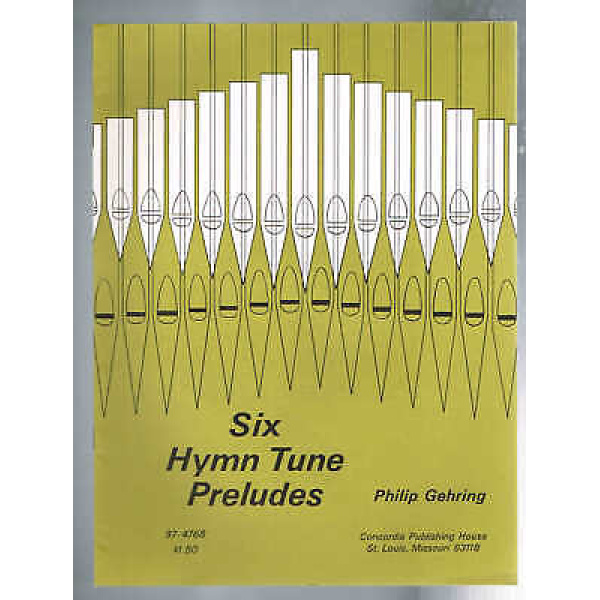 Pre-Owned Six Hymn Tune Preludes by Philip Gehring