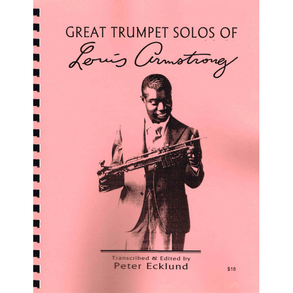 Great Trumpet Solos of Louis Armstrong By Peter Ecklung, Comb-Bound (PE1)