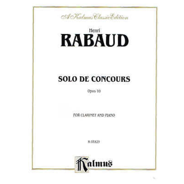 Henri Rabaud Solo De Concours Opus 10 for Clarinet and Piano (K03323)