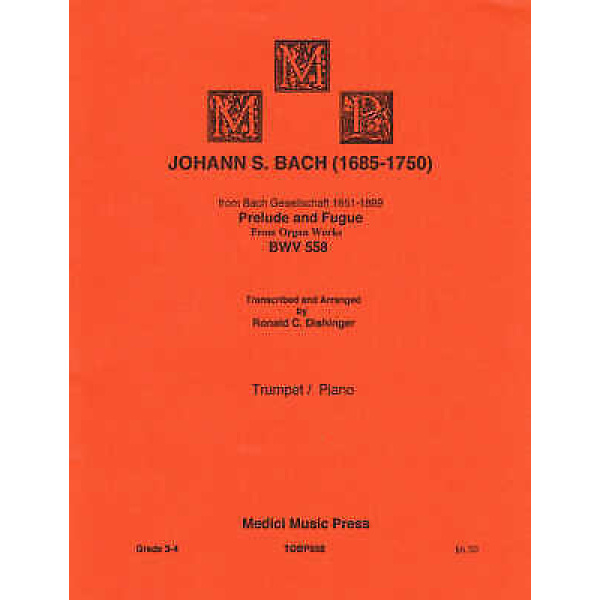 Johann S. Bach -  Prelude and Fugue from Organ Works BWV 558 for Trumpet/Piano..