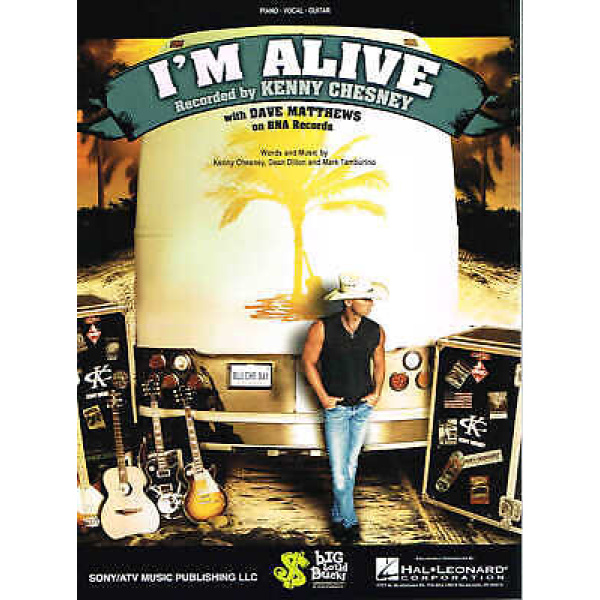 I'm Alive (Kenny Chesney with Dave Matthews)