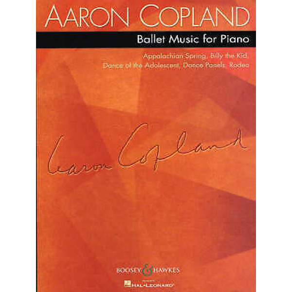 Aaron Copland - Ballet Music for Piano (HL48021009)